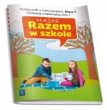 Nasze Razem w szkole. Klasa 3, szkoła podstawowa, część 3. Edukacja matematyczna