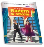 Nasze Razem w szkole. Klasa 3, szkoła podstawowa, część 5. Podręcznik z ćwiczeniami