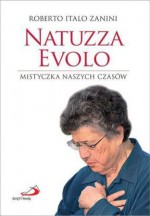 Natuzza Evolo. Mistyczka naszych czasów