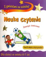 Nauka czytania. Zeszyt ćwiczeń dla dzieci w wieku 6-7 lat. Z gwiazdami na szóstkę!