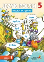 Nauka o języku. Klasa 5. Szkoła podstawowa. Język polski. Część 1. Zeszyt ćwiczeń