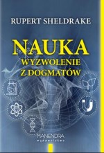 Nauka. Wyzwolenie z dogmatów