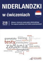 Niderlandzki w ćwiczeniach. 218 ćwiczeń (poziom A2-B1)