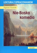 Nie-Boska komedia. Lektura z opracowaniem