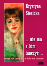 NIE MA Z KIM TAŃCZYĆ BR. AKAPIT PRESS 83-87463-78-7