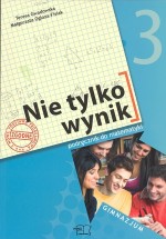 Nie tylko wynik. Klasa 3, gimnazjum. Matematyka. Podręcznik