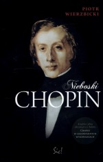 Nieboski Chopin + CD