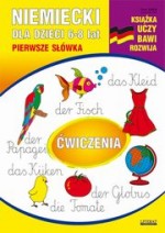 Niemiecki dla dzieci 6-8 lat. Pierwsze słówka