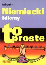 Niemiecki. Idiomy. To proste