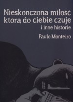 Nieskończona miłość, którą do ciebie czuję i inne historie