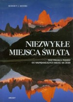 Niezwykłe miejsca świata