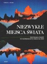 Niezwykłe miejsca świata