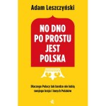 No dno po prostu jest Polska