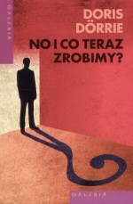 No i co teraz zrobimy?