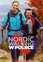 NORDIC WALKING W POLSCE  BR. DRAGON 9788378870326