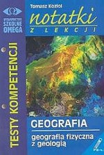 Notatki z lekcji. Geografia fizyczna z geologią. Testy kompetencji