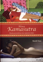 Nowa kamasutra. Wizualny przewodnik po sztuce uprawiania miłości