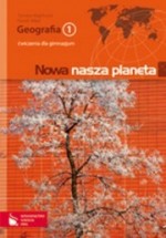 Nowa nasza planeta 1 ćwiczenia. Gimnazjum