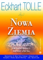 Nowa Ziemia. Przebudzenie świadomości sensu życia