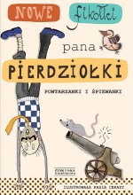 Nowe fikołki Pana Pierdziołki