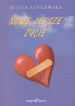 Nowe, lepsze życie