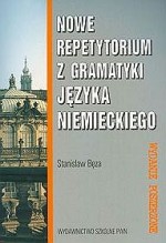 Nowe repetytorium z gramatyki języka niemieckiego. Wydanie poszerzone