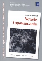 Nowele i opowiadania. Lektura z opracowaniem i audiobookiem