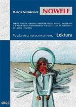 Wybór nowel. (Szkice węglem, Jamioł, Obrazek wiejski, Janko Muzykant, Z pamiętnika...) Lektura z opr