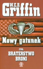 Nowy gatunek. Cykl: Braterstwo broni