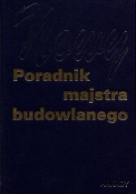 Nowy poradnik majstra budowlanego