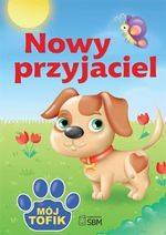 Mój tofik nowy przyjaciel