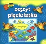 Nowy zeszyt pięciolatka. Biblioteczka mądrego dziecka