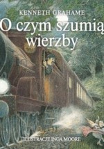 O czym szumią wierzby