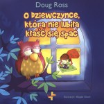 O dziewczynce, która nie lubiła kłaść się spać