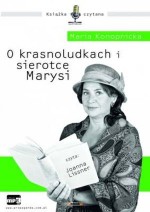 O krasnoludkach i sierotce Marysi. Książka audio CD MP3