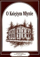 O Księżym Młynie. Zeszyt 6