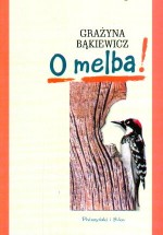 O melba!