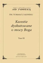 O mocy Boga. Tom 3. Seria dwujęzyczna Ad Fontes