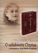 O naśladowaniu Chrystusa z naśladowaniem ks. Felicite Roberta de Lamennais