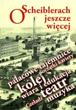 O Scheiblerach jeszcze więcej