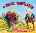 O Smoku Wawelskim. Biblioteczka niedźwiadka