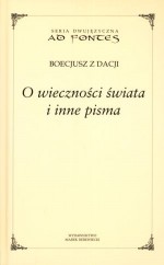 O wieczności świata i inne pisma (seria dwujęzyczna Ad Fontes)