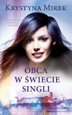 Obca w świecie singli