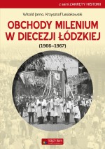 Obchody milenium w Diecezji Łódzkiej (1966-1967)