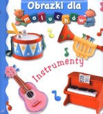 Instrumenty. Obrazki dla maluchów