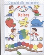 Kolory. Obrazki dla maluchów