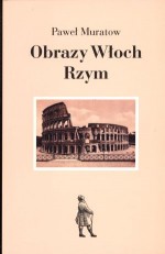 Obrazy Włoch. Rzym