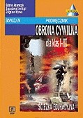 Obrona cywilna dla klas 1-3. Ścieżka edukacyjna. Podręcznik dla gimnazjum