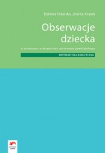 Obserwacje dziecka w I i w II roku wychowania przedszkolnego. Materiały dla nauczyciela