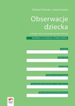 Obserwacje dziecka w II roku wychowania przedszkolnego. Materiały dla dziecka czteroletniego